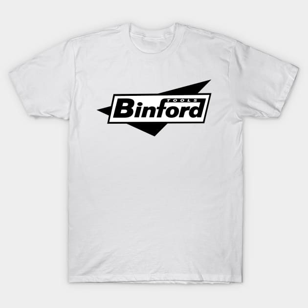 Home Improvement - Tool Time Binford Tools Logo T-Shirt by The Badin Boomer